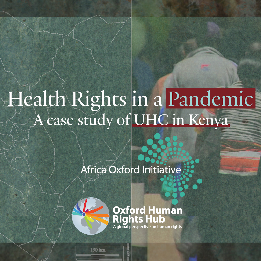 Health Rights in a Pandemic: A Case Study of Universal Health Care in Kenya