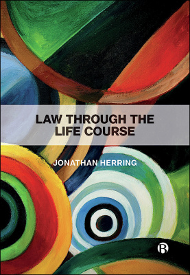 Law through the life course - Jonathan Herring