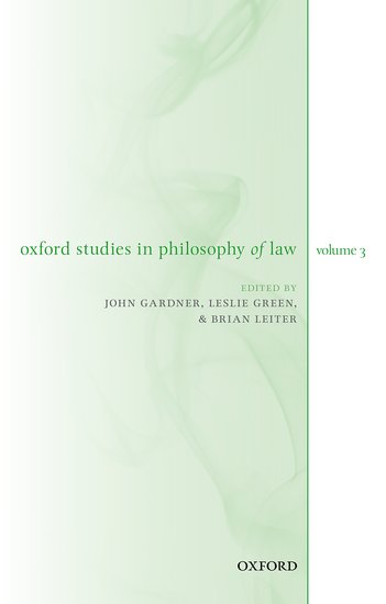 Oxford Studies in the Philosophy of Law 3 book cover 