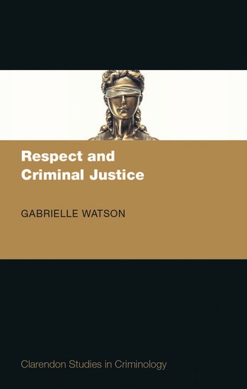 Respect and Criminal Justice 