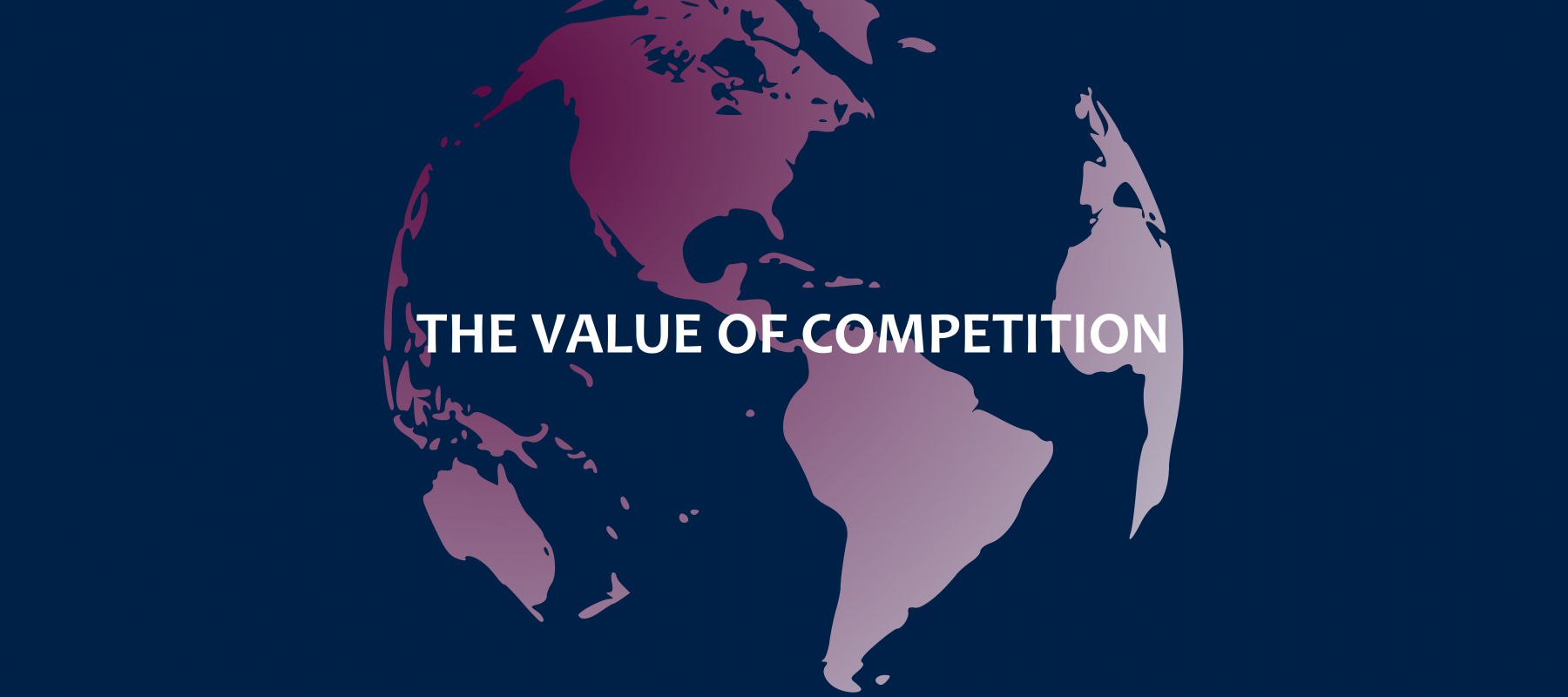 VALUE OF COMPETITION 