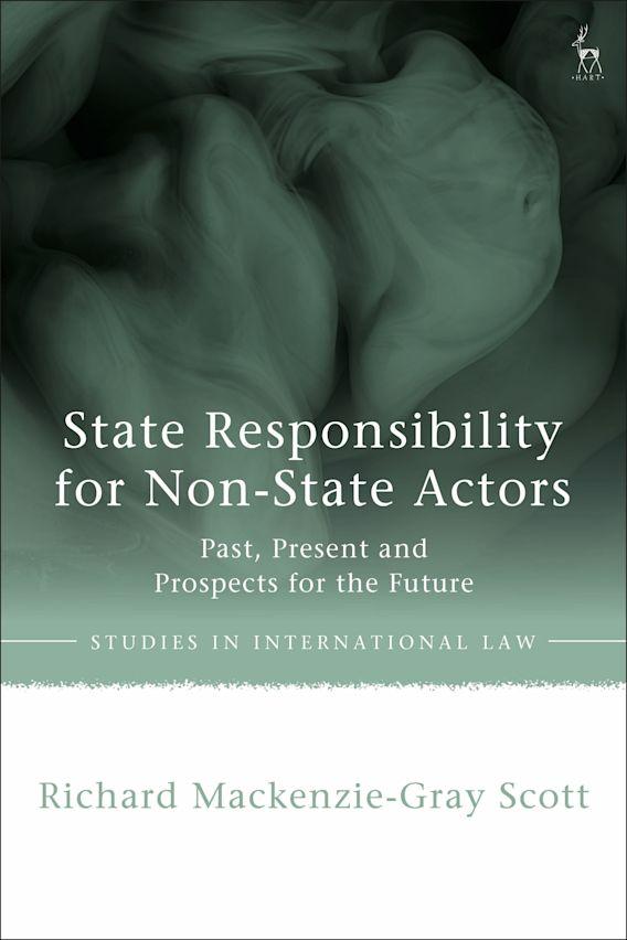 tate Responsibility for Non-State Actors: Past, Present and Prospects for the Future book cover