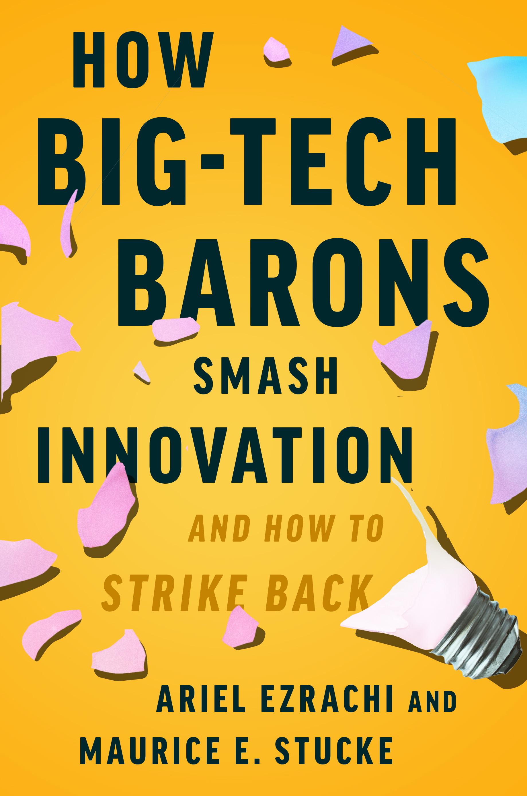Front cover of How Big-Tech Barons Smash Innovation