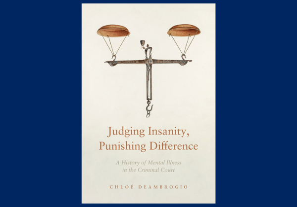 Judging Insanity, Punishing Difference 