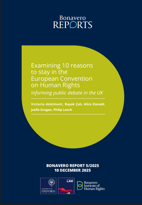 Lime green teardrop shape on Oxford Blue background with Oxford Law Faculty logo and Bonavero Logo beneath it. Text in teardrop says 'examining 10 reasons to stay in the european convention on human rights'
