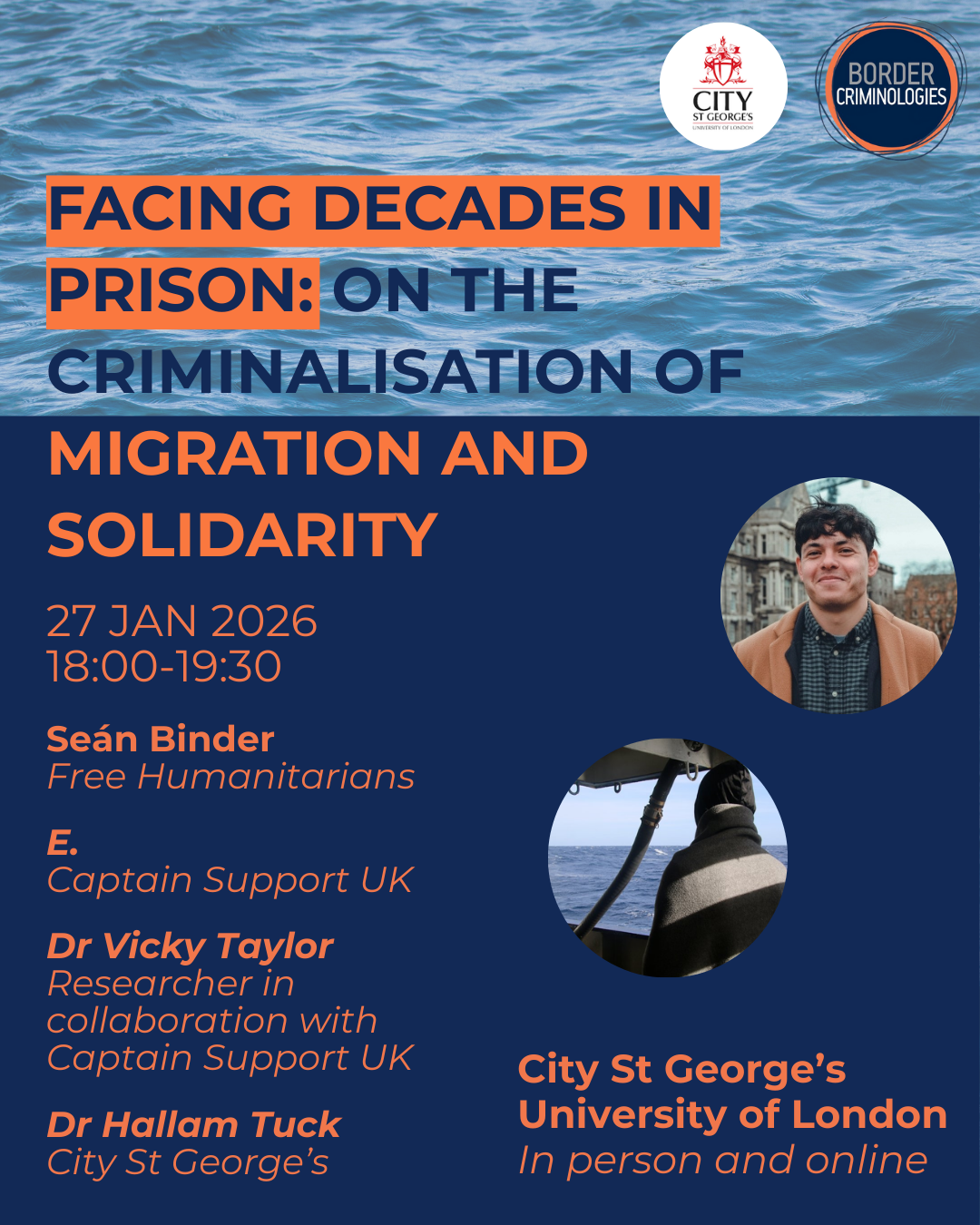 Event poster: Facing decades in prison: on the criminalisation of migration and solidarity, 27th Jan 2026 18:00 - 19:30