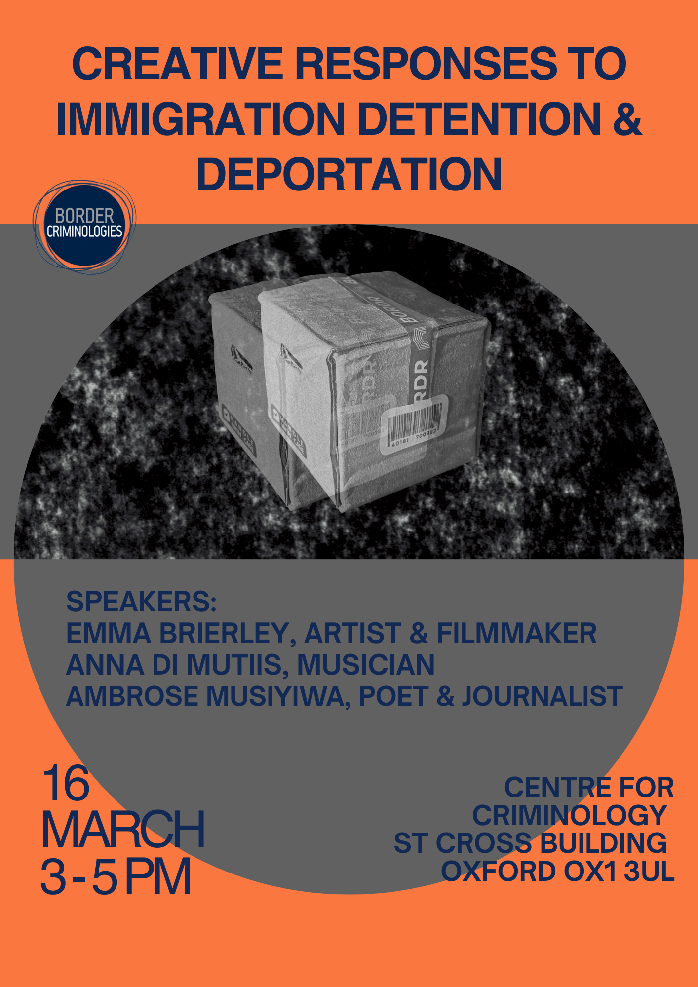 Event poster: creative responses to immigration detention. 16 March in the Centre for Criminology, University of Oxford